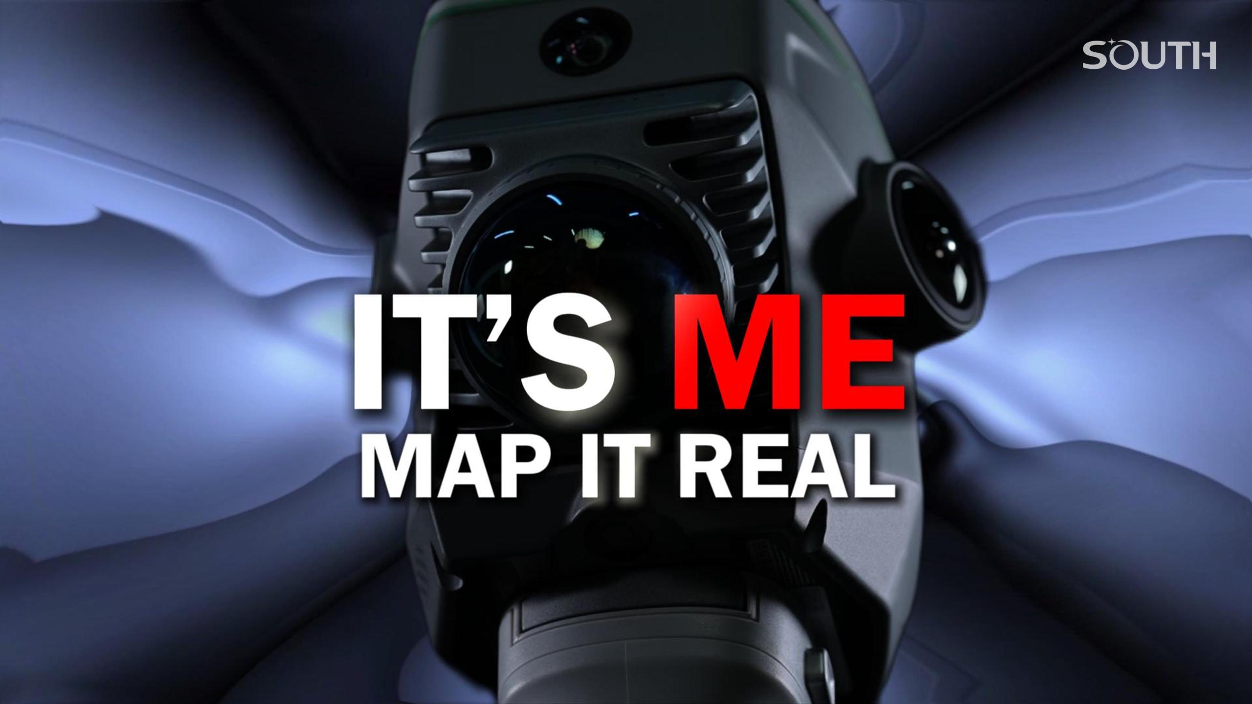 It’s ME. Map it REAL.  