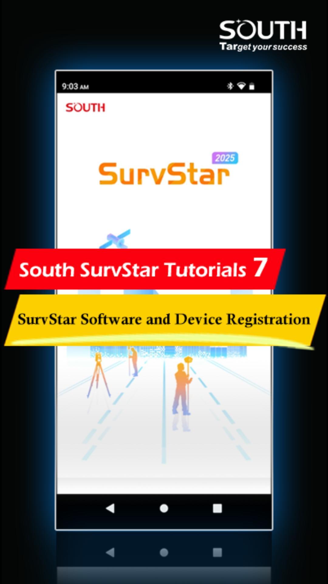 South SurvStar Tutorials 7-SurvStar Software and Device Registration